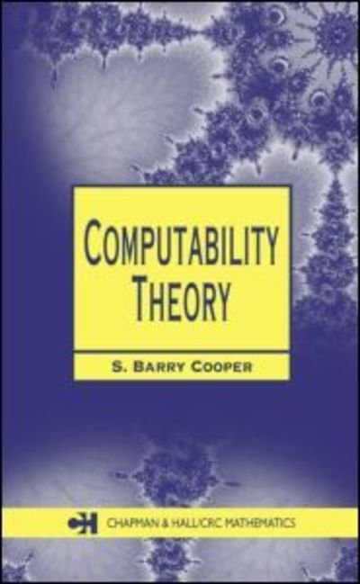 Cover for S. Barry Cooper · Computability Theory - Chapman Hall / CRC Mathematics Series (Inbunden Bok) (2003)