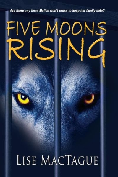 Cover for Lise MacTague · Five Moons Rising (Paperback Book) (2017)