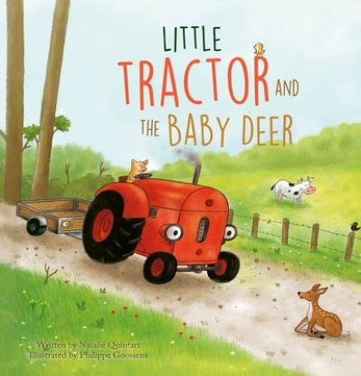 Cover for Natalie Quintart · Little Tractor and the Baby Deer - Little Tractor (Innbunden bok) (2023)