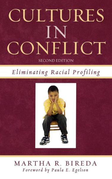 Cover for Martha R. Bireda · Cultures in Conflict: Eliminating Racial Profiling (Hardcover Book) [Second edition] (2010)