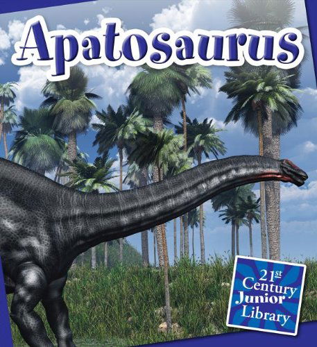 Cover for Lucia Raatma · Apatosaurus (21st Century Junior Library: Dinosaurs) (Paperback Book) (2012)