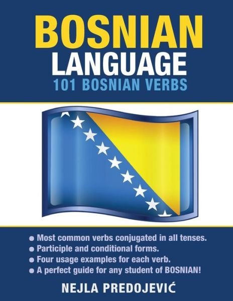 Cover for Nejla Predojevic · Bosnian Language: 101 Bosnian Verbs (Taschenbuch) (2015)
