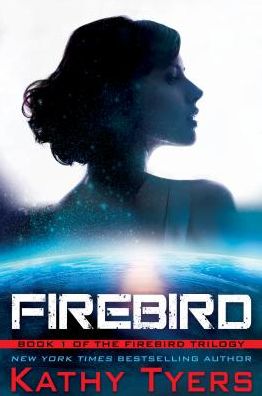 Cover for Kathy Tyers · Firebird - Firebird (Paperback Book) (2014)