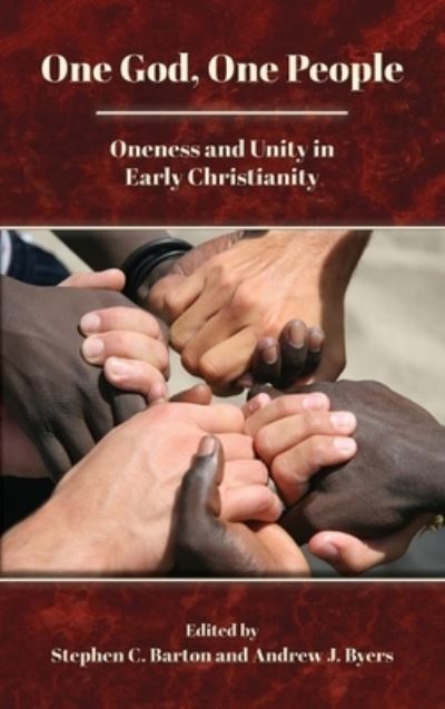 Cover for One God, One People: Oneness and Unity in Early Christianity (Hardcover Book) (2023)
