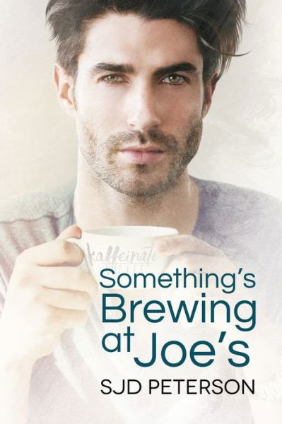 Cover for SJD Peterson · Something's Brewing at Joe's (Paperback Book) [New edition] (2017)