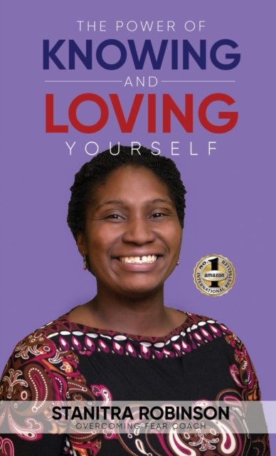 Cover for Stanitra Robinson · The Power of Knowing and Loving Yourself (Gebundenes Buch) (2021)