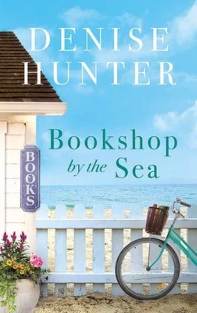 Cover for Denise Hunter · Bookshop by the Sea (Inbunden Bok) (2021)