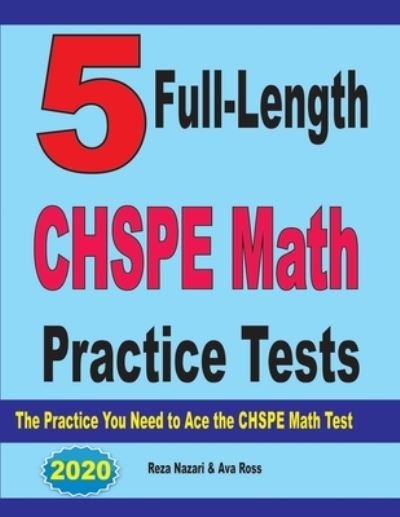 Cover for Ava Ross · 5 Full-Length CHSPE Math Practice Tests (Paperback Book) (2020)