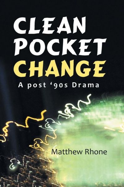 Cover for Matthew Rhone · Clean Pocket Change (Paperback Book) (2020)