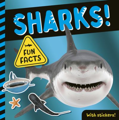 Sharks!: Fun Facts! With Stickers! - Lauren Crisp - Książki - TIGER TALES - 9781664340374 - 13 września 2022