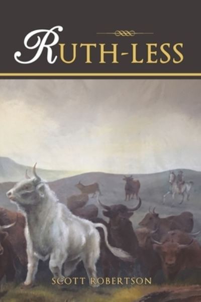 Cover for Scott Robertson · Ruth-Less (Paperback Book) (2020)