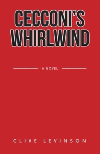 Cover for Clive Levinson · Cecconi's Whirlwind (Paperback Book) (2021)
