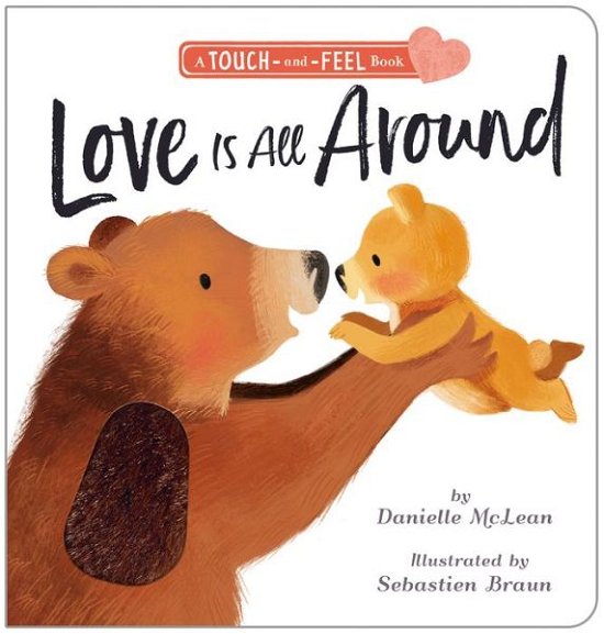 Cover for Danielle McLean · Love is All Around (Board book) (2020)