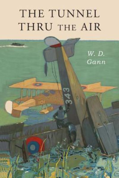 Cover for William D Gann · Tunnel Thru the Air (Paperback Book) (2019)