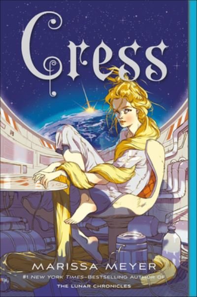 Cover for Marissa Meyer · Cress: Book Three of the Lunar Chronicles (Hardcover Book) (2020)