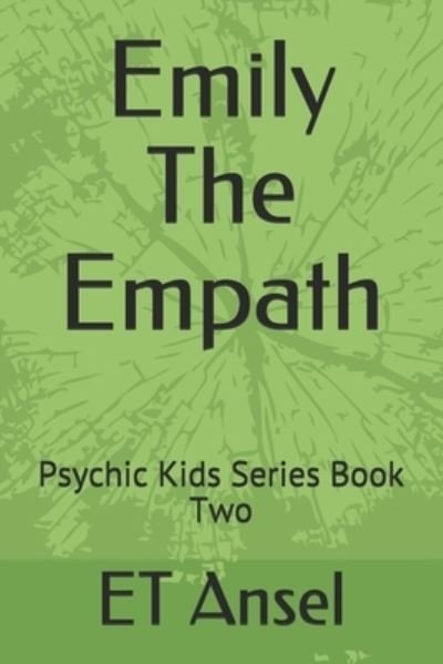 Cover for ET Ansel · Emily The Empath (Paperback Bog) (2019)