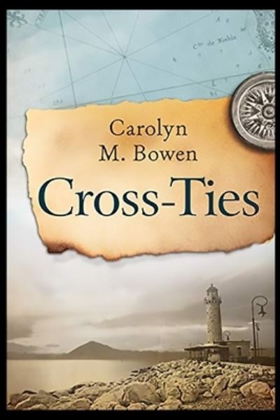 Cover for Carolyn Bowen · Cross-Ties (Paperback Book) (2021)