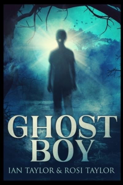 Cover for Ian Taylor · Ghost Boy (Paperback Book) (2021)