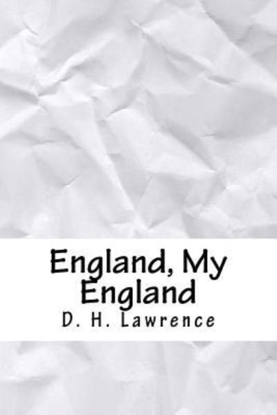 Cover for D H Lawrence · England, My England (Paperback Book) (2018)