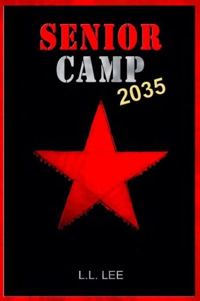 Cover for L L Lee · Senior Camp 2035 (Paperback Book) (2018)