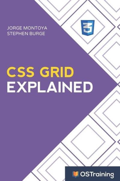 Cover for Stephen Burge · CSS Grid Explained (Pocketbok) (2018)