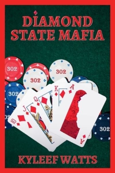 Cover for Kyleef Watts · Diamond State Mafia (Paperback Book) (2019)