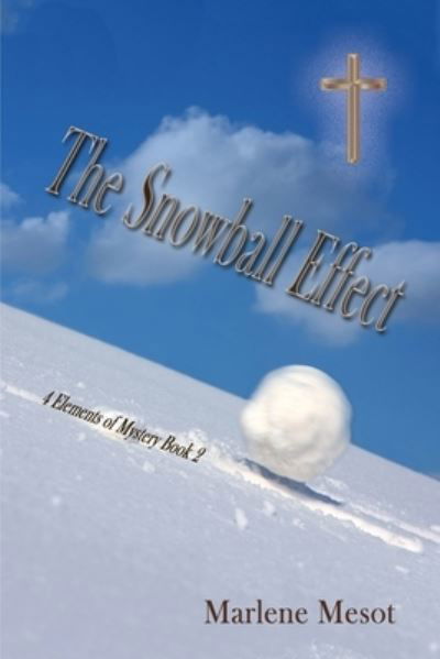 Cover for Marlene Mesot · The Snowball Effect (Paperback Book) (2021)