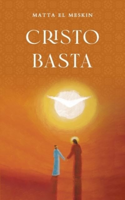 Cover for El Meskin Matta · Cristo Basta (Book) (2023)