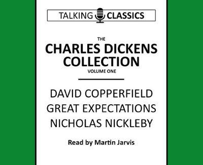 The Charles Dickens Collection: David Copperfield, Great Expectations & Nicholas Nickleby - Talking Classics - Charles Dickens - Audiolivros - Fantom Films Limited - 9781781962374 - 1 de setembro de 2017