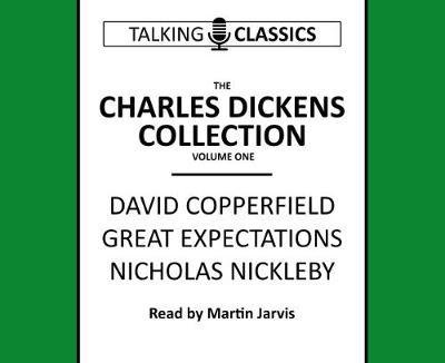 Cover for Charles Dickens · The Charles Dickens Collection: David Copperfield, Great Expectations &amp; Nicholas Nickleby - Talking Classics (Lydbog (CD)) [Abridged edition] (2017)