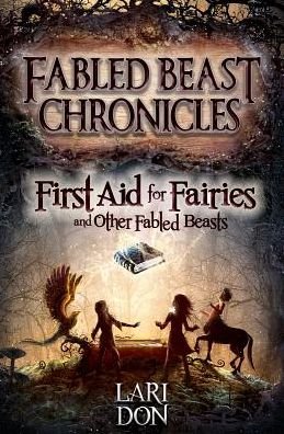 Cover for Lari Don · First Aid for Fairies and Other Fabled Beasts - Kelpies (Paperback Bog) [2 Revised edition] (2014)