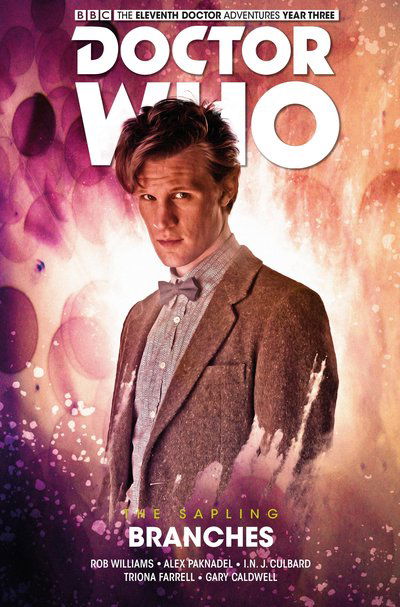 Cover for Alex Paknadel · Doctor Who: The Eleventh Doctor, The Sapling , Branches (Hardcover Book) (2018)