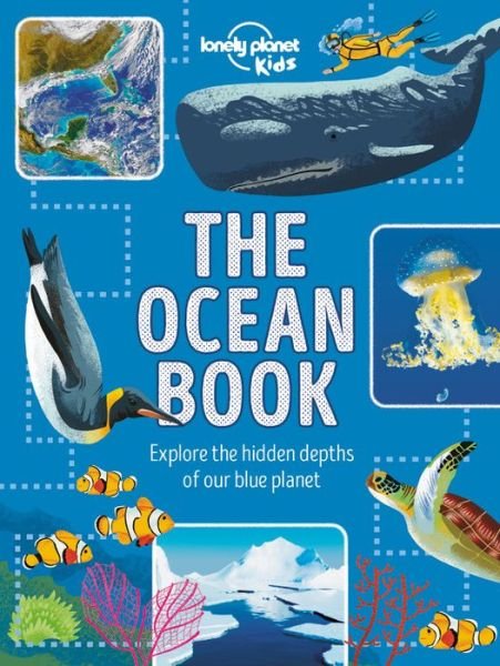 Cover for Lonely Planet Kids · The Ocean Book (Gebundenes Buch) (2020)