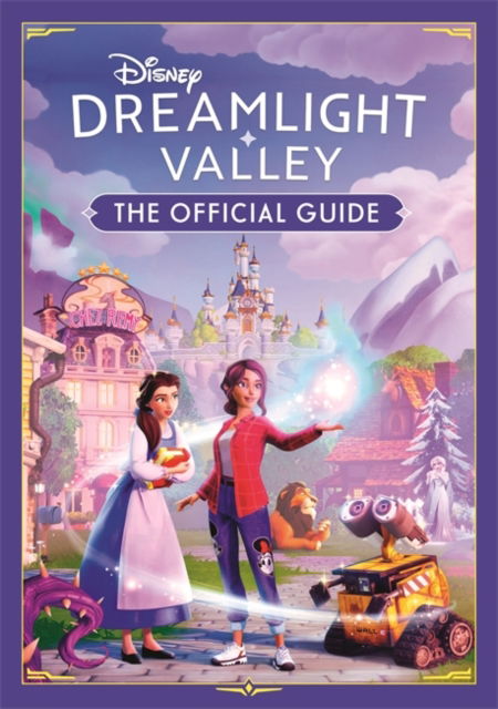 Disney Dreamlight Valley - The Official Guide - Stephanie Milton - Books - Bonnier Books Ltd - 9781800788374 - November 7, 2024