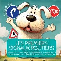 Cover for Swan Kelly · Les Premiers Signaux Routiers (Paperback Book) (2023)