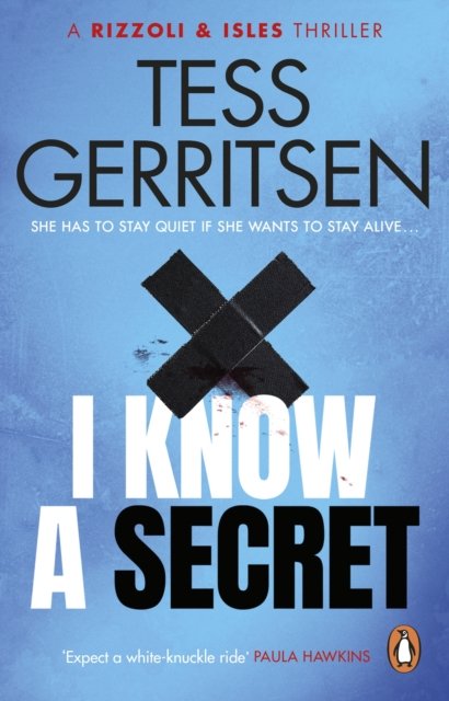 Cover for Tess Gerritsen · I Know a Secret: (Rizzoli &amp; Isles 12) - Rizzoli &amp; Isles (Paperback Bog) (2022)