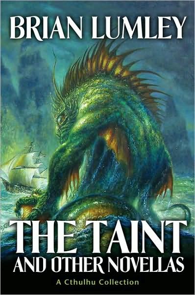 Cover for Brian Lumley · The Taint and Other Novellas: Best Mythos Tales Volume 1 (Cthulhu Collection) (Paperback Book) [Reprint edition] (2008)