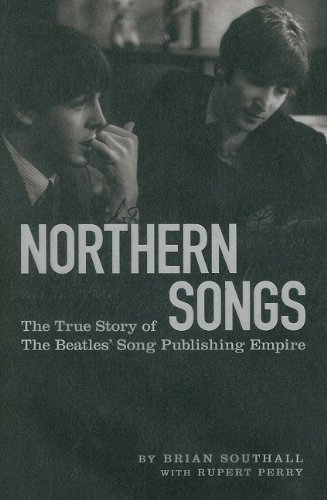 Cover for The Beatles · Northern Songs: True Story of the Beatles Song Publishing Empire (Book) (2006)