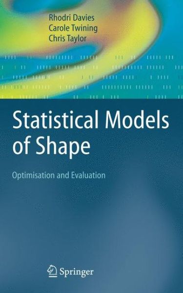 Cover for Rhodri Davies · Statistical Models of Shape: Optimisation and Evaluation (Hardcover Book) [2008 edition] (2008)