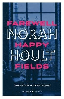 Cover for Norah Hoult · Farewell Happy Fields (Paperback Book) (2019)