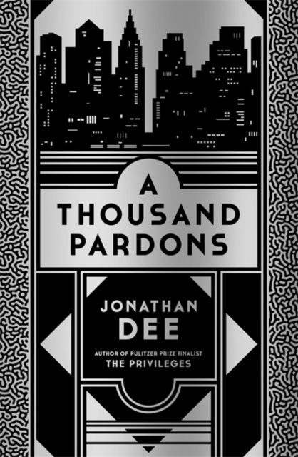 Cover for Jonathan Dee · A Thousand Pardons (Hardcover Book) (2013)