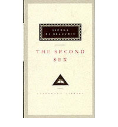 Cover for Simone De Beauvoir · The Second Sex - Everyman’s Library Contemporary Classics (Hardcover Book) (1993)