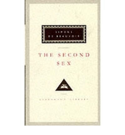 Cover for Simone De Beauvoir · The Second Sex - Everyman's Library CLASSICS (Gebundenes Buch) (1993)