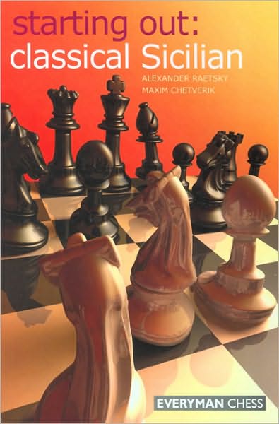 Cover for Alexander Raetsky · Classical Sicilian - Starting Out Series (Paperback Book) (2007)