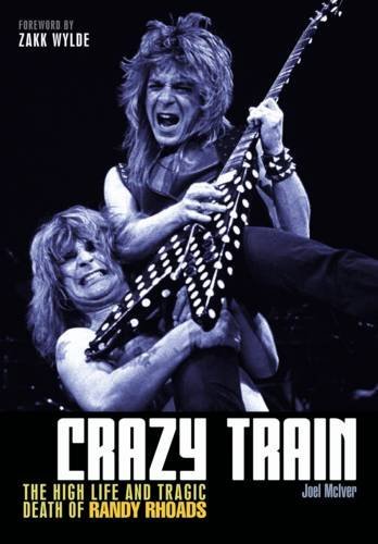 Cover for Joel McIver · Crazy Train: The High Life and Tragic Death of Randy Rhoads (Paperback Bog) (2011)