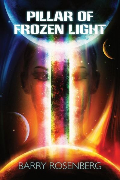 Cover for Barry Rosenberg · Pillar of Frozen Light (Paperback Book) (2018)