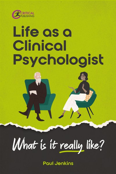 Cover for Paul Jenkins · Life as a clinical psychologist: What is it really like? (Pocketbok) (2020)