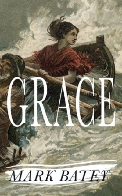 Cover for Mark Batey · Grace (Paperback Book) (2022)