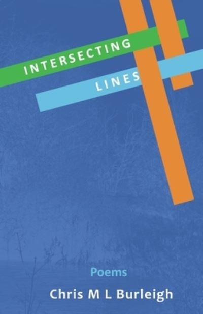 Cover for Chris M L Burleigh · Intersecting Lines (Paperback Book) (2021)