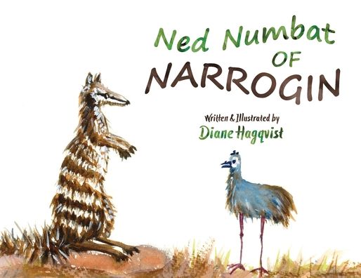 Cover for Diane Hagqvist · Ned Numbat of Narrogin (Pocketbok) (2021)